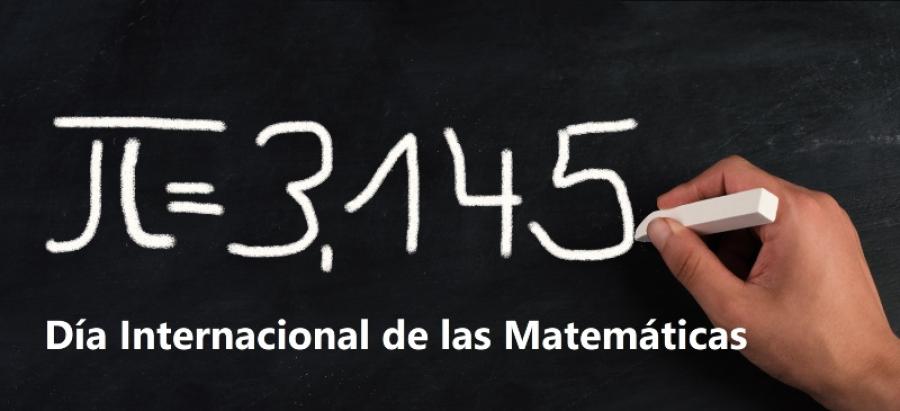 Día Internacional de las Matemáticas.