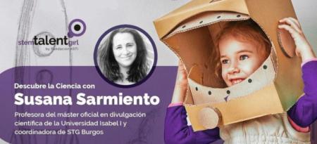 Susana Sarmiento. Coordinadora de Stem Talent Girl Burgos.