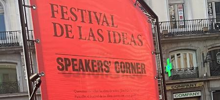 Festival de Ideas de Madrid. Speakers´ Corner.